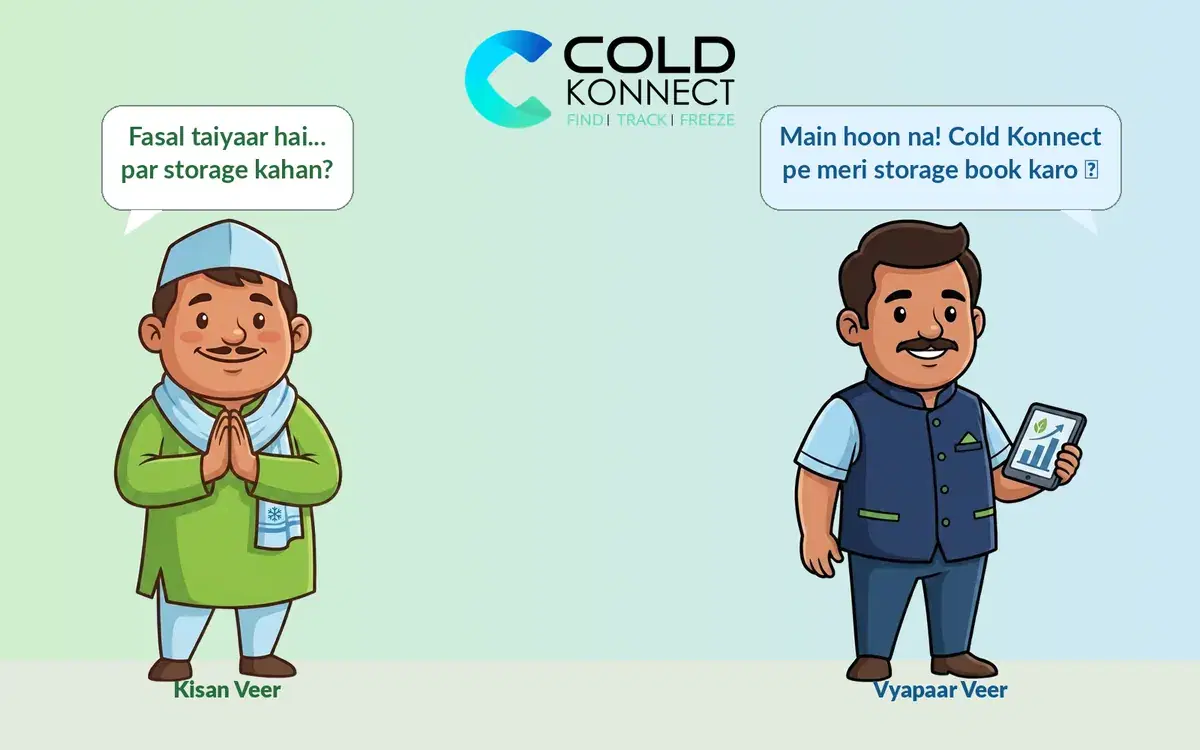Kisaan Veer asks where to store his harvest; Vyapaar Veer answers that his cold storage is on Cold Konnect and can be booked in the app